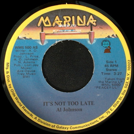 Al Johnson - It's Not Too Late / I'll Do Anything For You side A