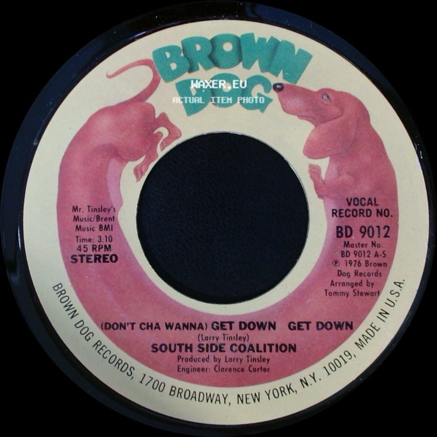 South Side Coalition - (Don't Cha Wanna) Get Down Get Down / The Power-Play side A
