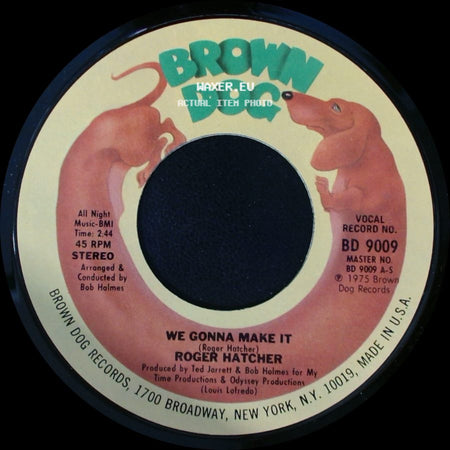 Roger Hatcher - High Blood Pressure / We Gonna Make It side B
