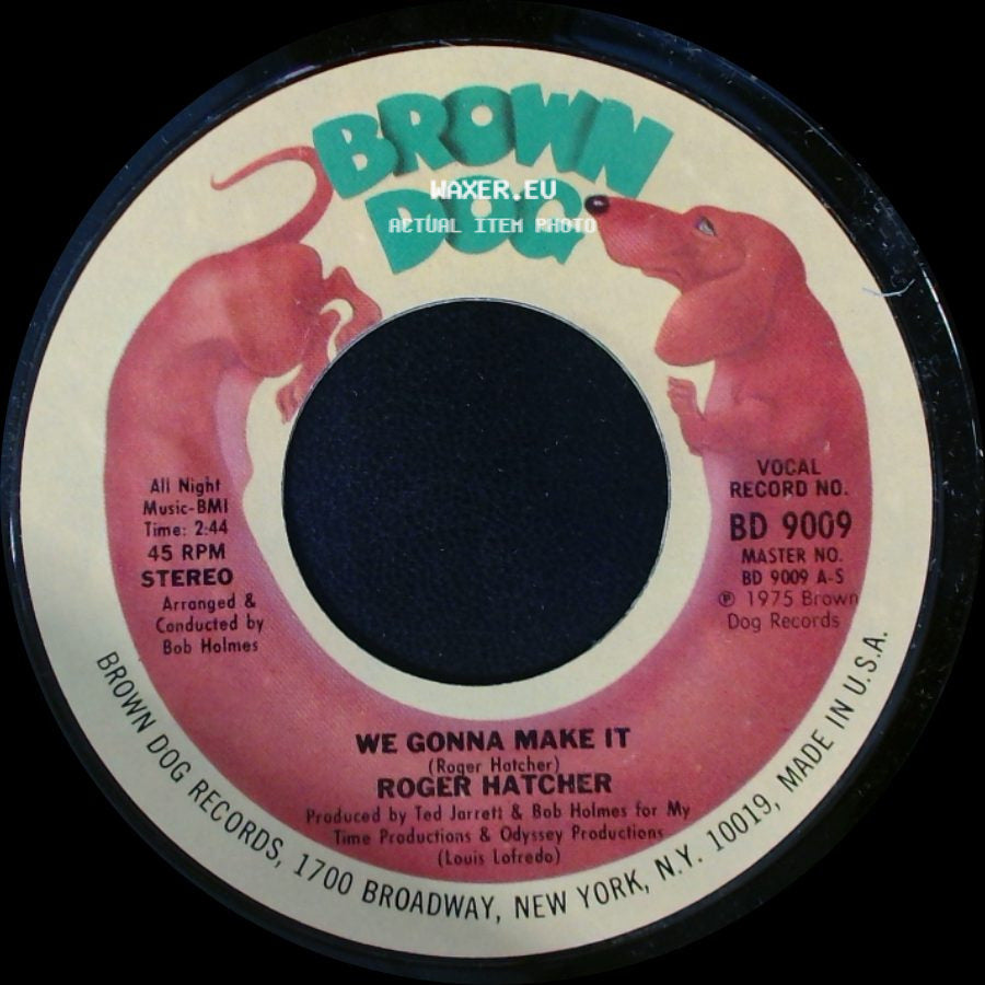 Roger Hatcher - We Gonna Make It / High Blood Pressure side A
