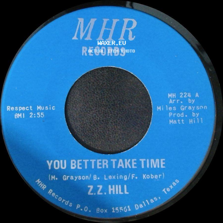 Z.Z. Hill - You Better Take Time / It Can Be Fixed side A