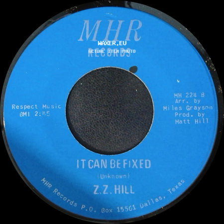 Z.Z. Hill - You Better Take Time / It Can Be Fixed side B