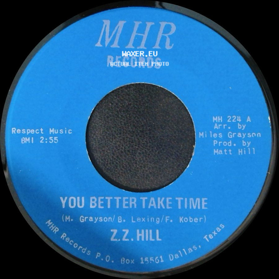 Z.Z. Hill - You Better Take Time / It Can Be Fixed side A