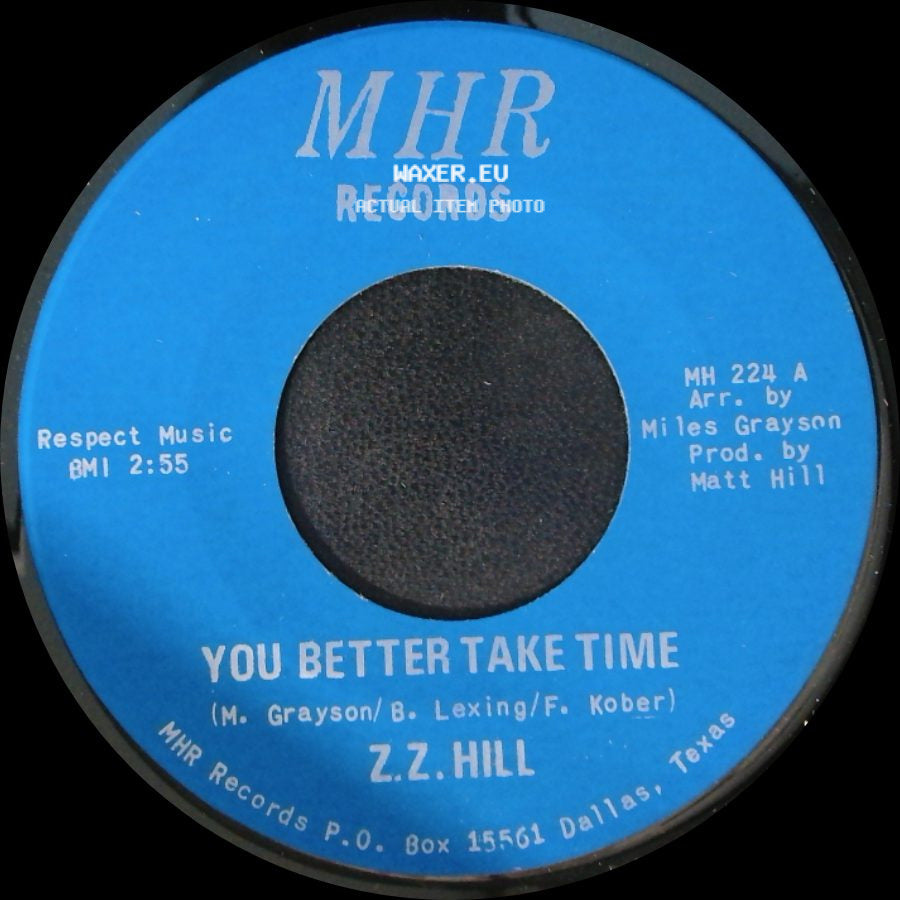 Z.Z. Hill - You Better Take Time / It Can Be Fixed side A