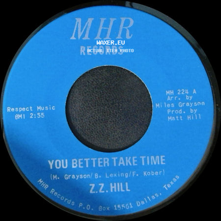 Z.Z. Hill - You Better Take Time / It Can Be Fixed side A