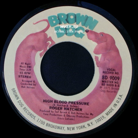 Roger Hatcher - High Blood Pressure / We Gonna Make It side A
