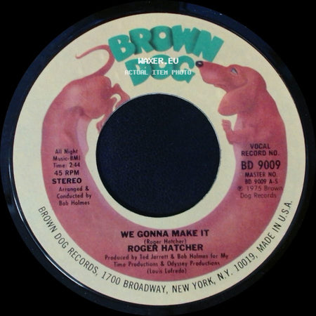 Roger Hatcher - We Gonna Make It / High Blood Pressure side A