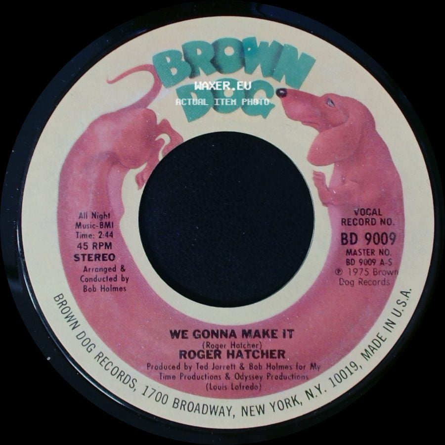 Roger Hatcher - High Blood Pressure / We Gonna Make It side B