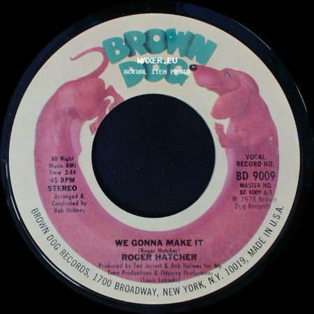 Roger Hatcher - High Blood Pressure / We Gonna Make It side B