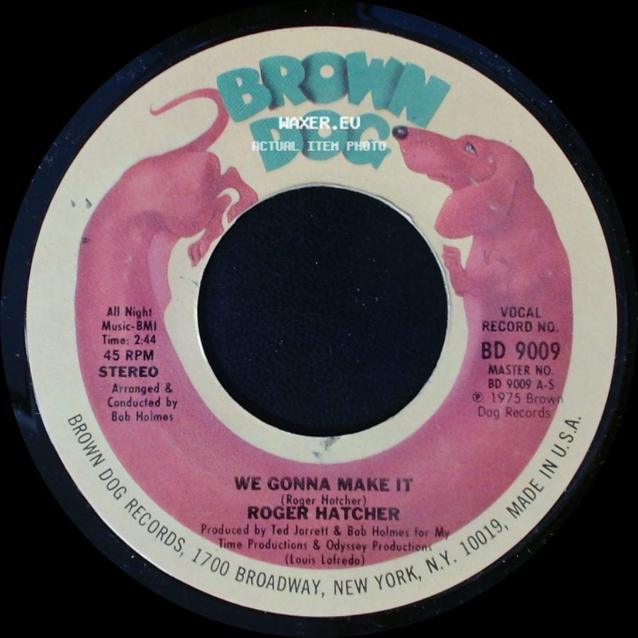 Roger Hatcher - We Gonna Make It / High Blood Pressure side A