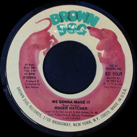 Roger Hatcher - High Blood Pressure / We Gonna Make It side B