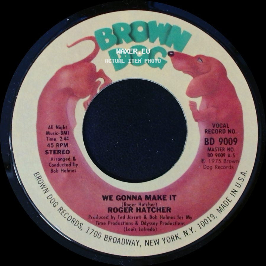 Roger Hatcher - We Gonna Make It / High Blood Pressure side A