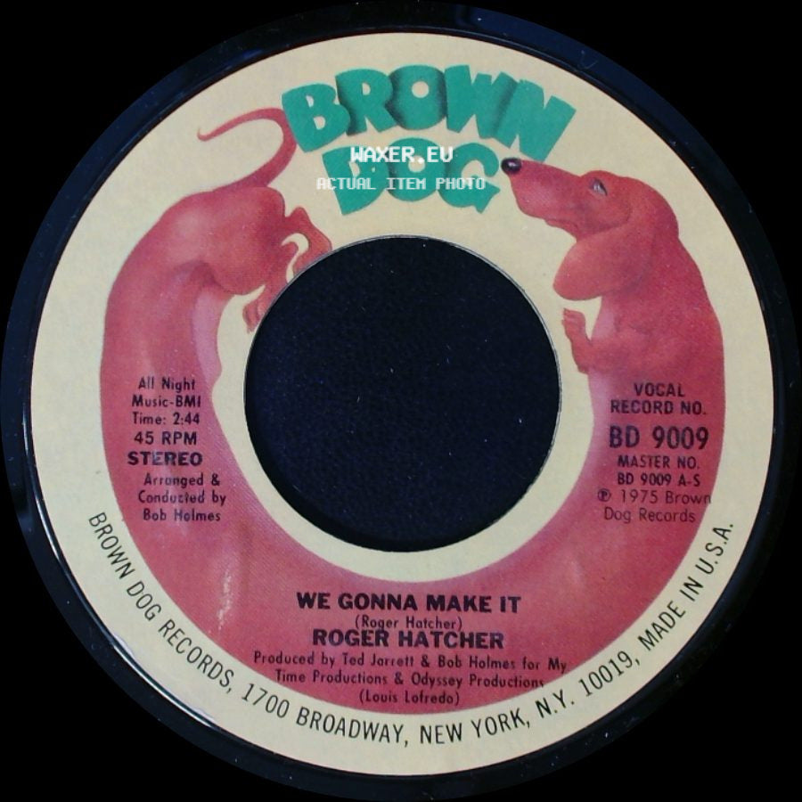 Roger Hatcher - High Blood Pressure / We Gonna Make It side B