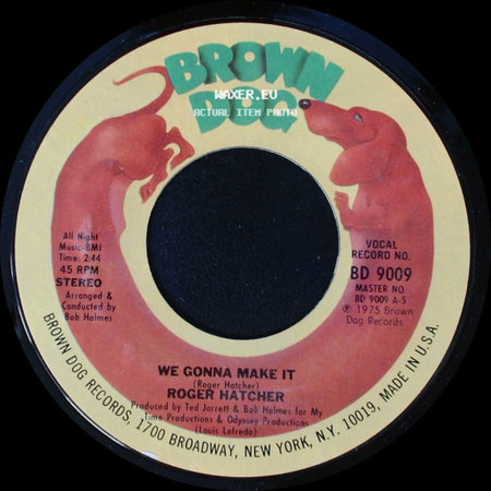 Roger Hatcher - High Blood Pressure / We Gonna Make It side B