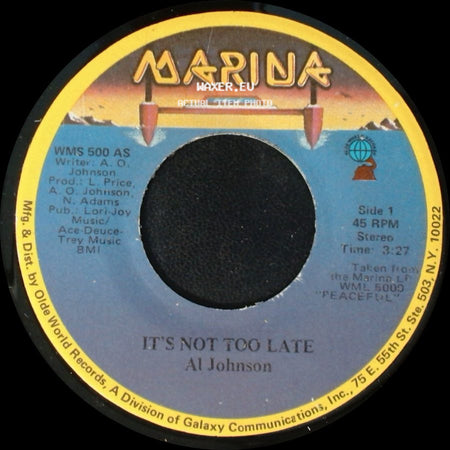 Al Johnson - It's Not Too Late / I'll Do Anything For You side A