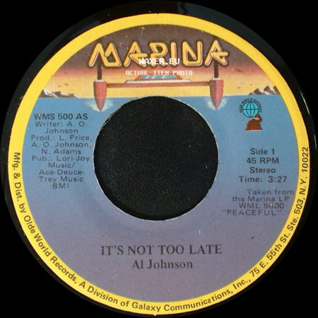 Al Johnson - It's Not Too Late / I'll Do Anything For You side A