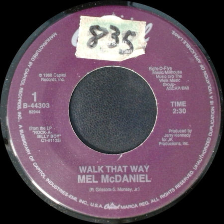 Mel Mcdaniel - Walk That Way / The Tractor side A