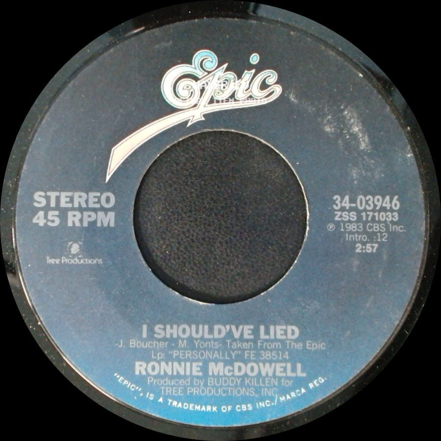 Ronnie Mcdowell - I Should've Lied / You're Gonna Ruin My Bad Reputation side A