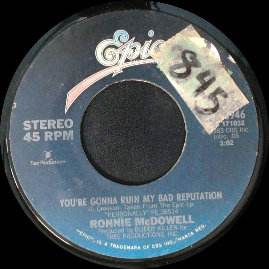 Ronnie Mcdowell - I Should've Lied / You're Gonna Ruin My Bad Reputation side B