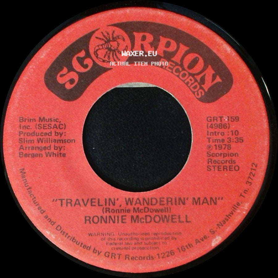 Ronnie Mcdowell - Travelin' Wanderin' Man / Here Comes The Reason I Live side A