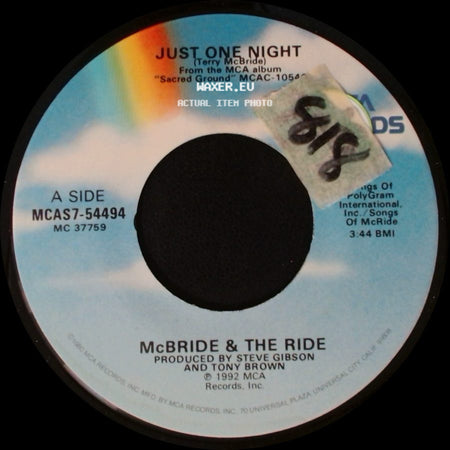 Mcbride & The Ride - Just One Night / All I Have To Offer You Is Me side A