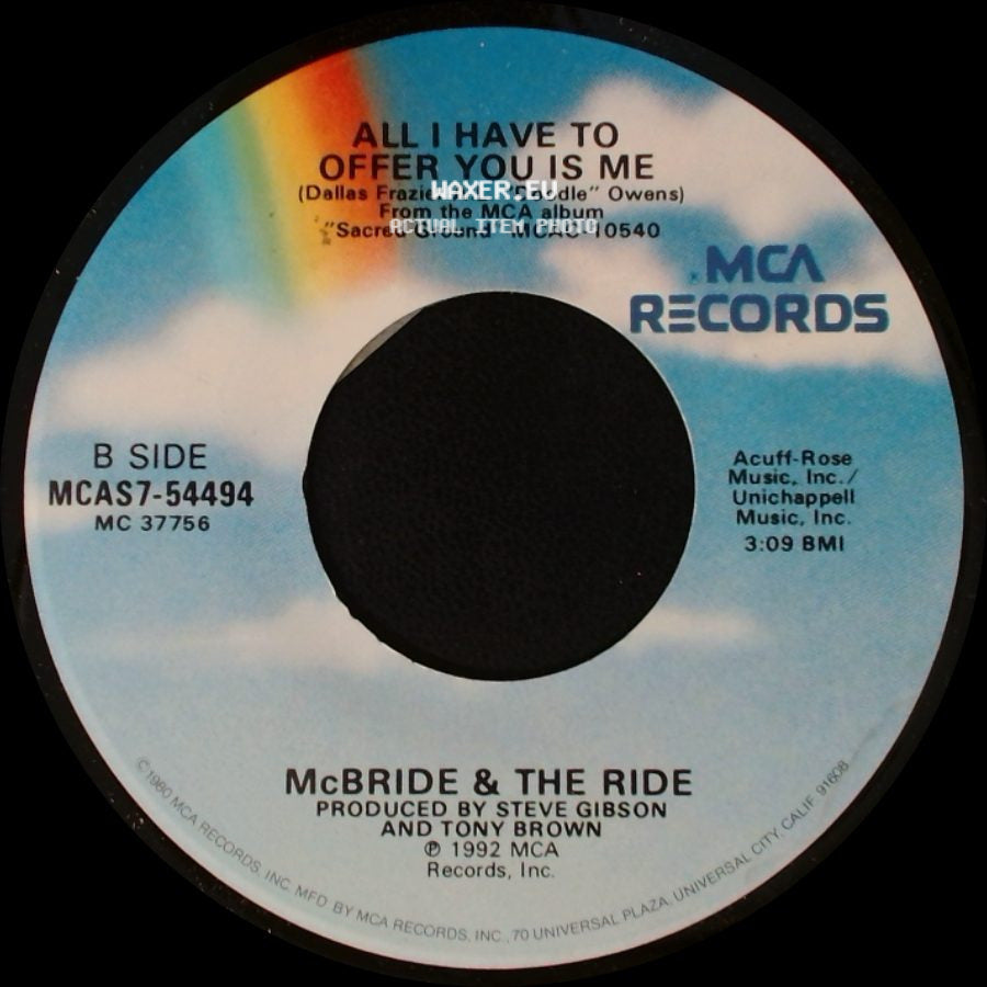 Mcbride & The Ride - Just One Night / All I Have To Offer You Is Me side B