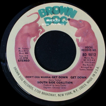 South Side Coalition - (Don't Cha Wanna) Get Down Get Down / The Power-Play side A