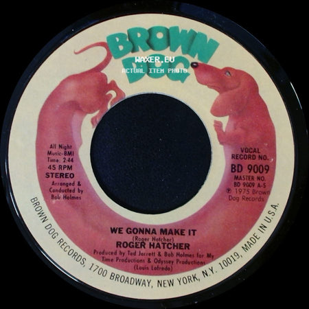Roger Hatcher - We Gonna Make It / High Blood Pressure side A