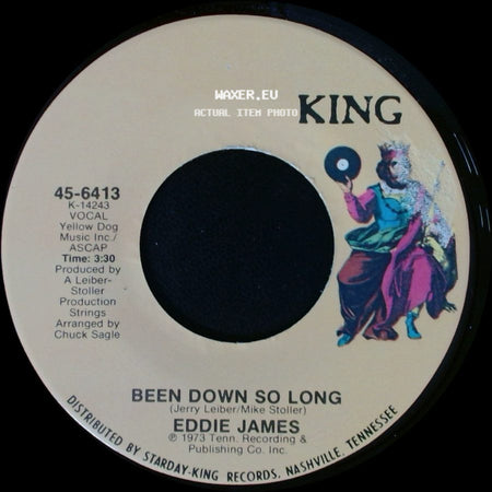 Eddie James - Been Down So Long / (I Can't Get Use To) Livin' Without You side A
