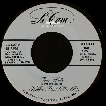 Kellie & Paul (P + P) - Four Walls / I Wouldn't Trade You For The World side A