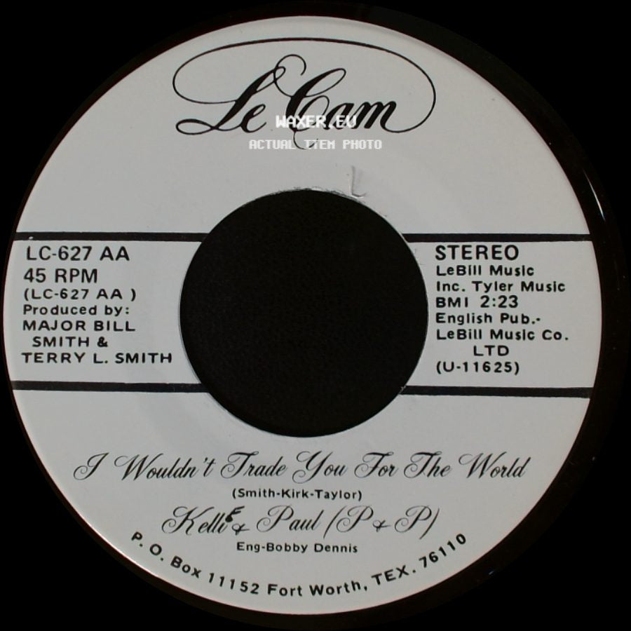 Kellie & Paul (P + P) - Four Walls / I Wouldn't Trade You For The World side B