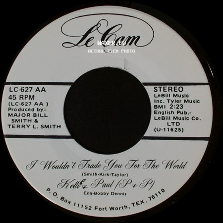 Kellie & Paul (P + P) - Four Walls / I Wouldn't Trade You For The World side B