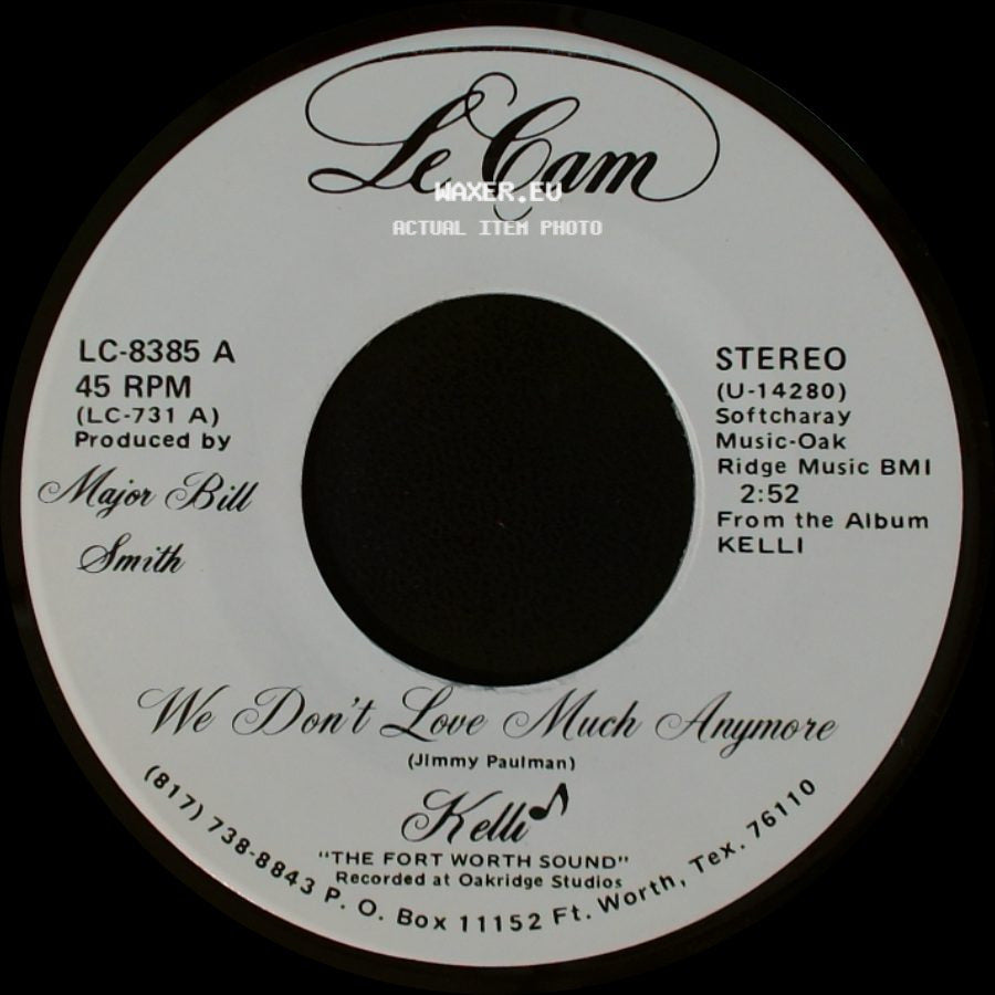 Kelli / Greenville Station Featuring Kelli - We Don't Love Much Anymore / Bye, Bye Love side A