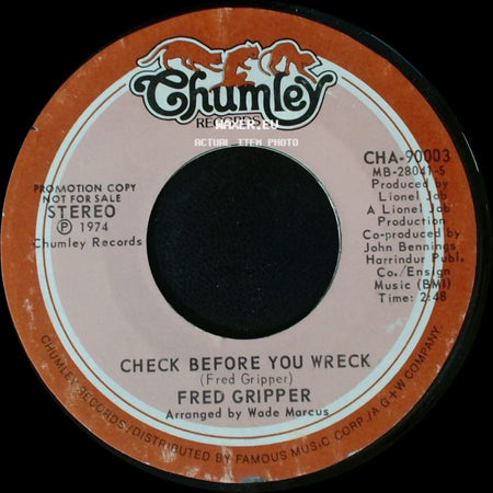 Fred Gripper - Check Before You Wreck / Check Before You Wreck side B