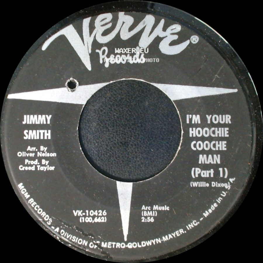 Jimmy Smith - I'm Your Hoochie Cooche Man (Part 1) / I'm Your Hoochie Coochie Man (Part 2) side A