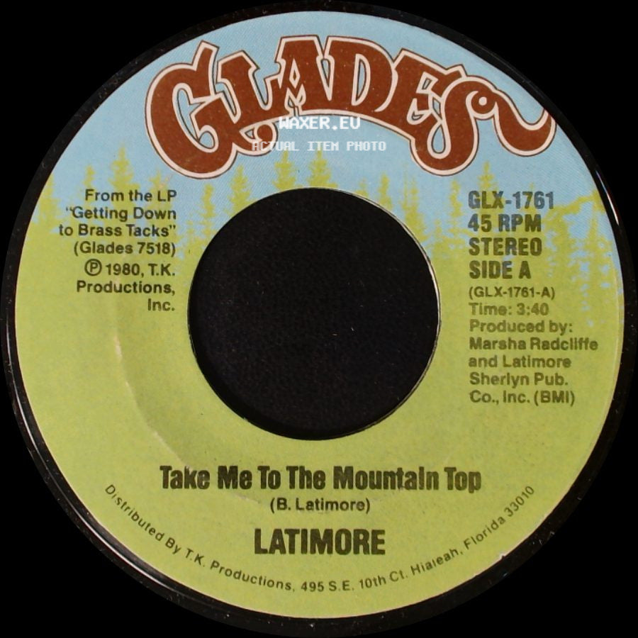 Latimore - Take Me To The Mountain Top / Joy side A