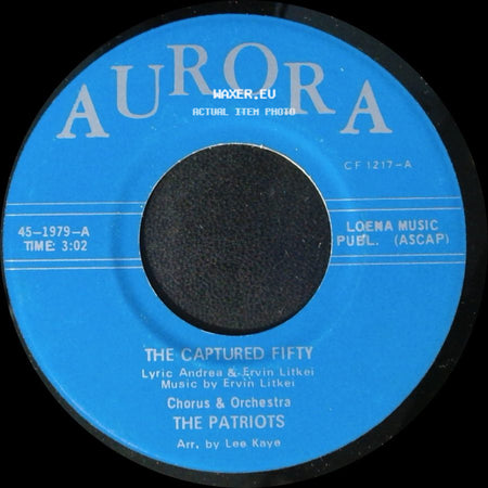 The Patriots - The Captured Fifty / The President Jimmy Carter March side A