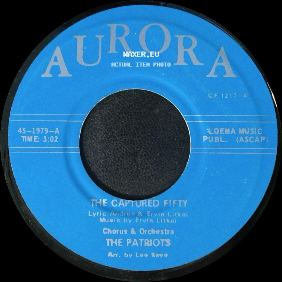 The Patriots - The Captured Fifty / The President Jimmy Carter March side A