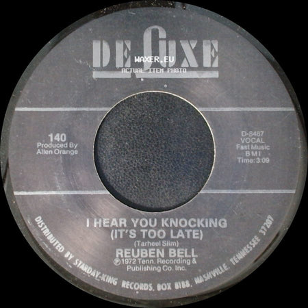 Reuben Bell - I Hear You Knocking (It's Too Late) / Baby Love side A