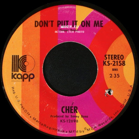 Cher / Chér - The Way Of Love / Don't Put It On Me side B