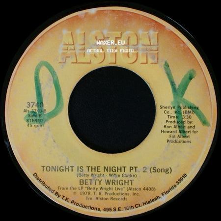 Betty Wright - Tonight Is The Night Pt. I (Rap) / Tonight Is The Night Pt. 2 (Song) side B