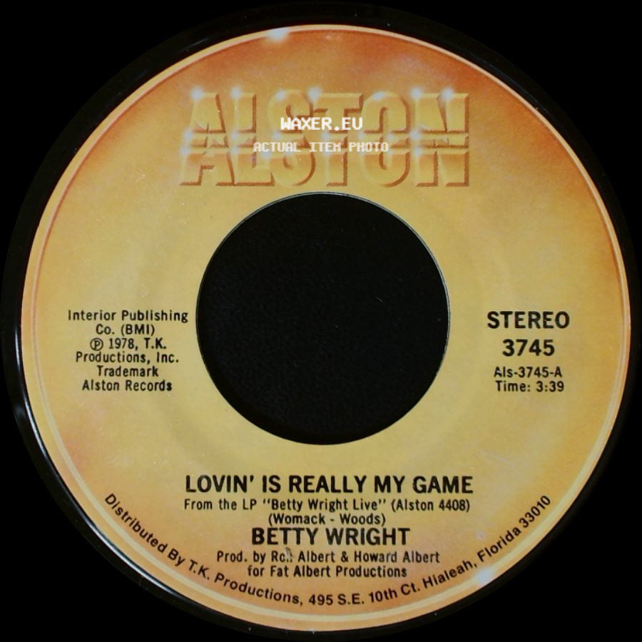 Betty Wright - Lovin' Is Really My Game / A Song For You side A