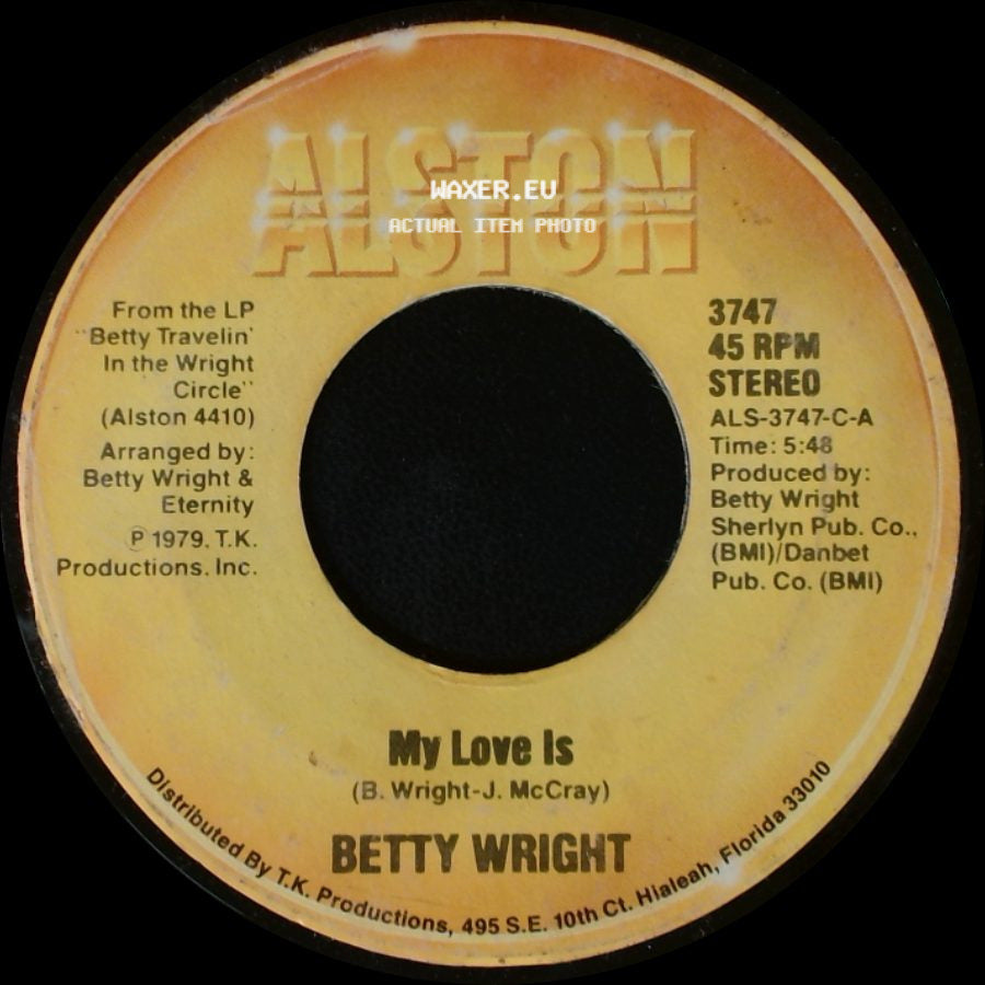 Betty Wright - My Love Is / I Believe It's Love side A