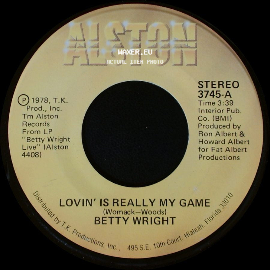 Betty Wright - Lovin' Is Really My Game / A Song For You side A