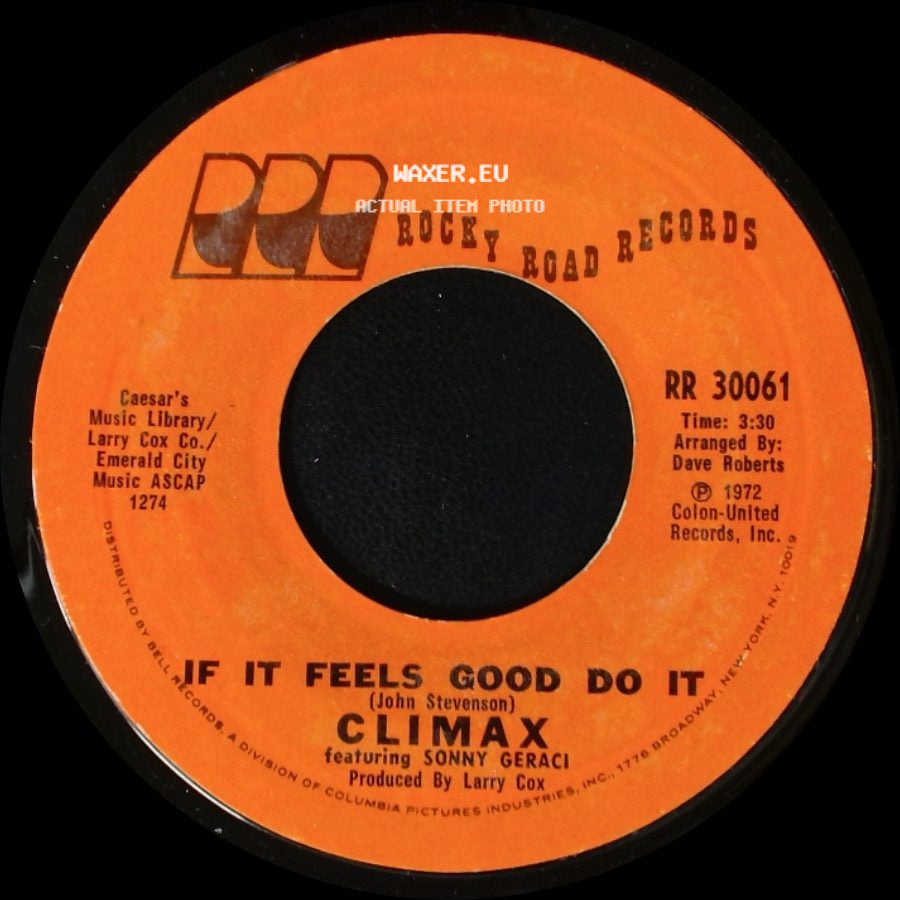 Climax Featuring Sonny Geraci - If It Feels Good Do It / Life And Breath side A