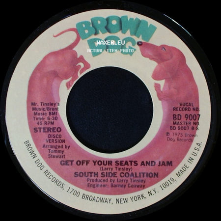 South Side Coalition - Get Off Your Seats And Jam / Get Off Your Seats And Jam side B