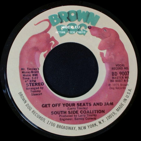 South Side Coalition - Get Off Your Seats And Jam / Get Off Your Seats And Jam side B