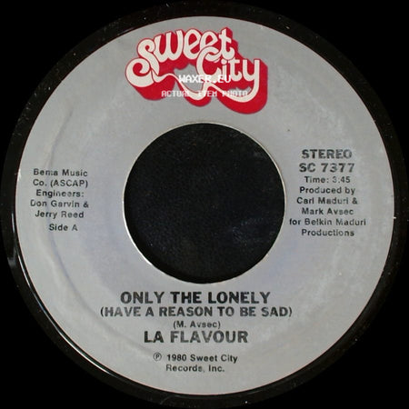 La Flavour - Only The Lonely (Have A Reason To Be Sad) / Can't Kill The Beat side A
