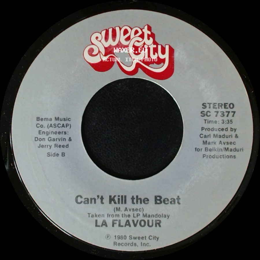 L.A. Flavour / La Flavour - Only The Lonely (Have A Reason To Be Sad) / Can't Kill The Beat side B