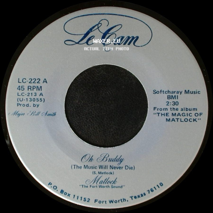 Matlock / Mattock - Oh Buddy (The Music Will Never Die) / If You Really Want Me To I'll Go side A